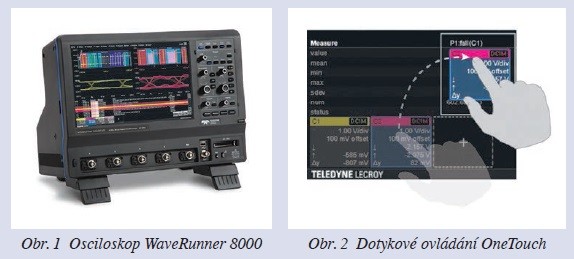 Teledyne LeCroy WaveRunner 8000 – neuvěřitelně výkonný a jednoduchý